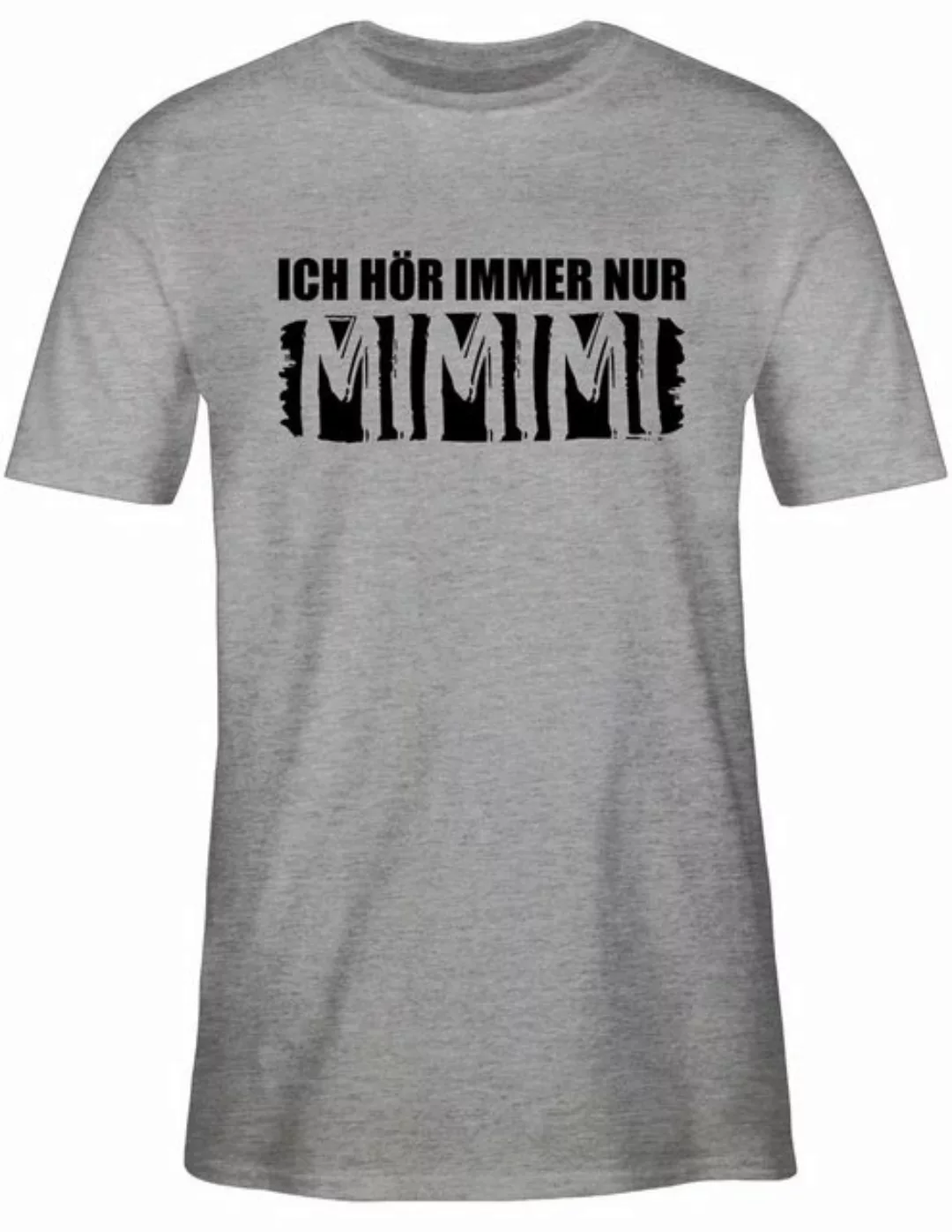 Shirtracer T-Shirt Ich höre immer nur MIMIMI - schwarz Sprüche Statement mi günstig online kaufen