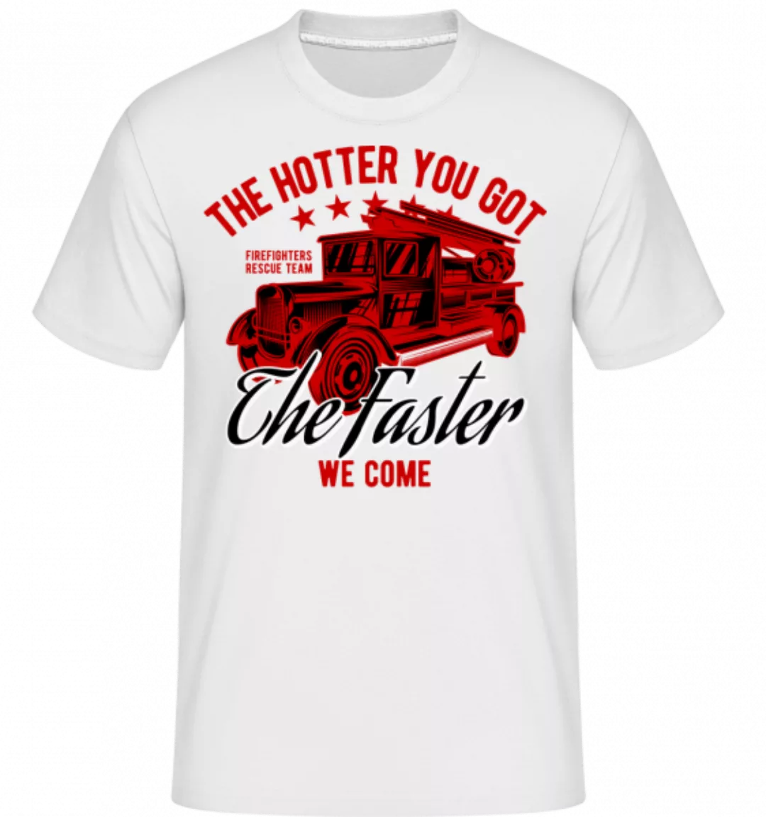The Hotter You Got · Shirtinator Männer T-Shirt günstig online kaufen