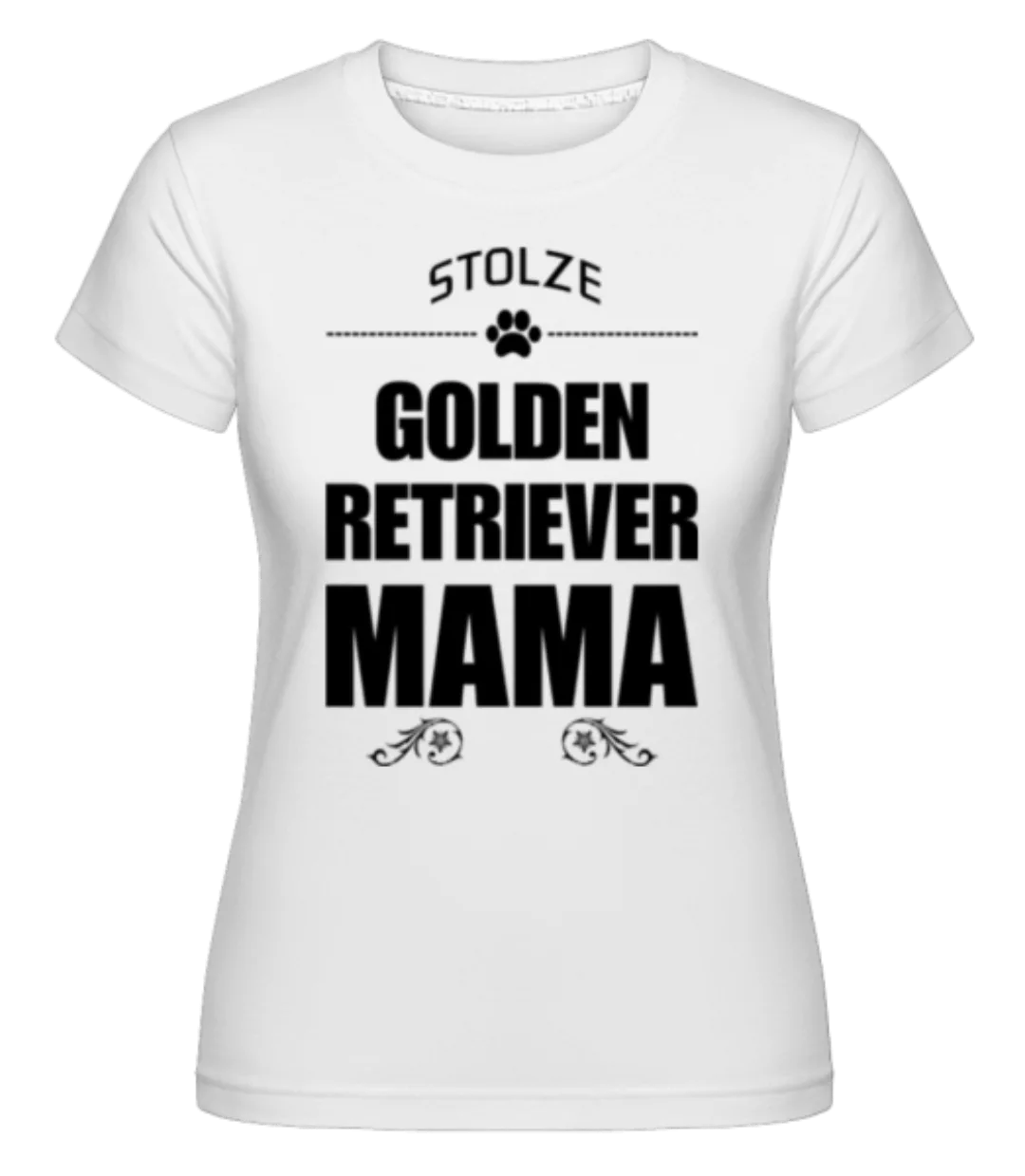 Stolze Golden Retriever Mama · Shirtinator Frauen T-Shirt günstig online kaufen