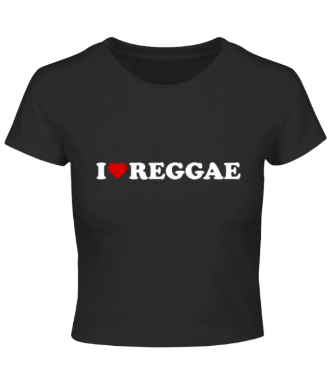 I Love Reggae · Crop T-Shirt günstig online kaufen