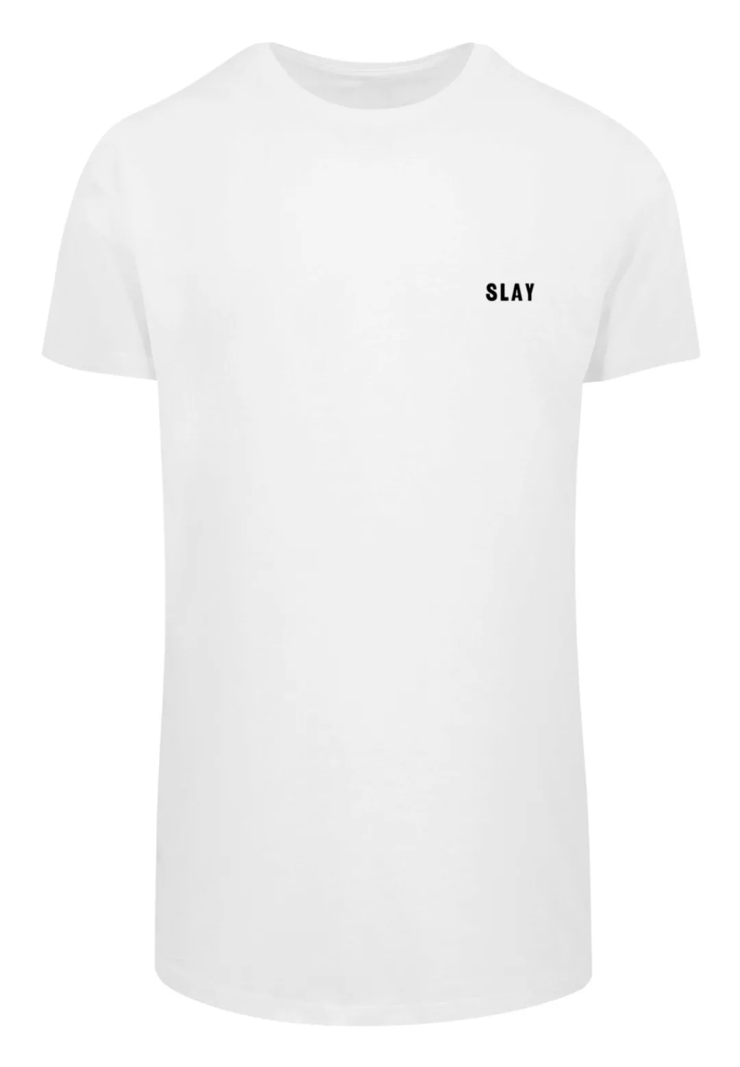 F4NT4STIC T-Shirt "Slay", Jugendwort 2022, slang, lang geschnitten günstig online kaufen