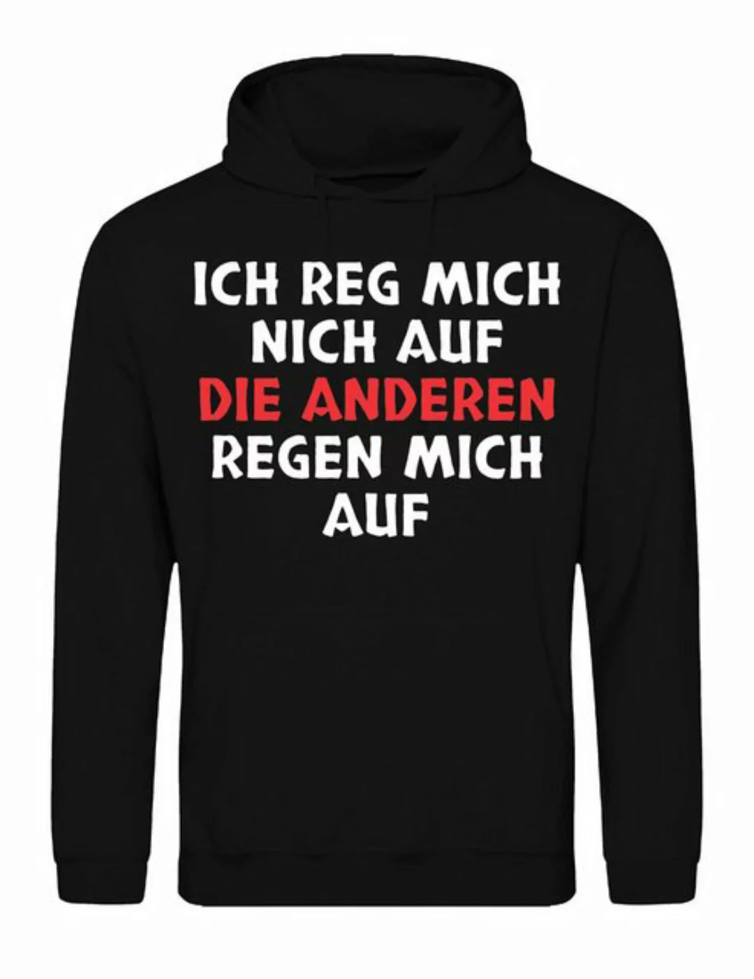 Youth Designz Kapuzenpullover Die anderen regen mich auf: Herren Hoodie Pul günstig online kaufen