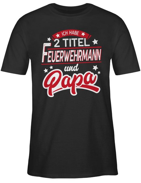 Shirtracer T-Shirt Papa und Feuerwehrmann Vatertag Geschenk für Papa günstig online kaufen