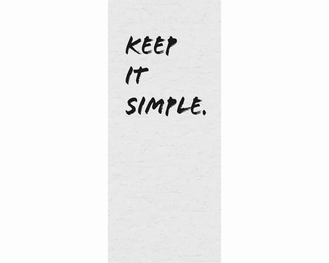 Trtapete "Keep it simple" 0,91x2,11 m / selbstklebende Folie günstig online kaufen