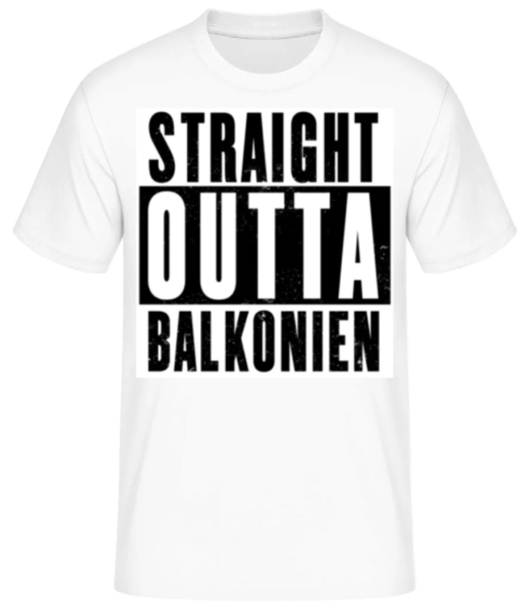 Straight Outta Balkonien · Männer Basic T-Shirt günstig online kaufen