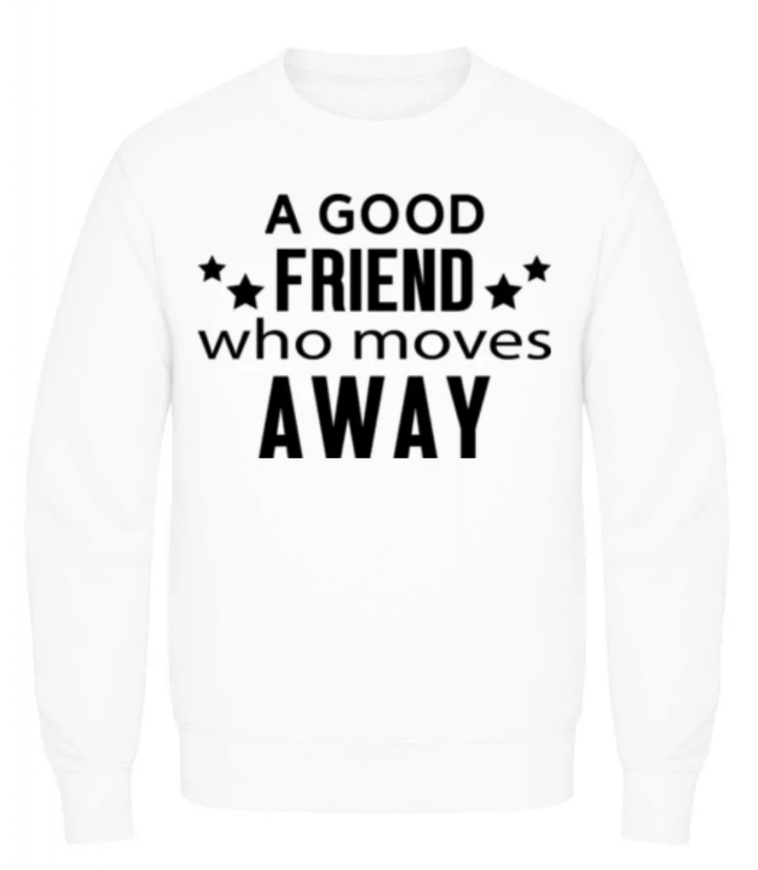 Friend Who Moves Away · Männer Pullover günstig online kaufen