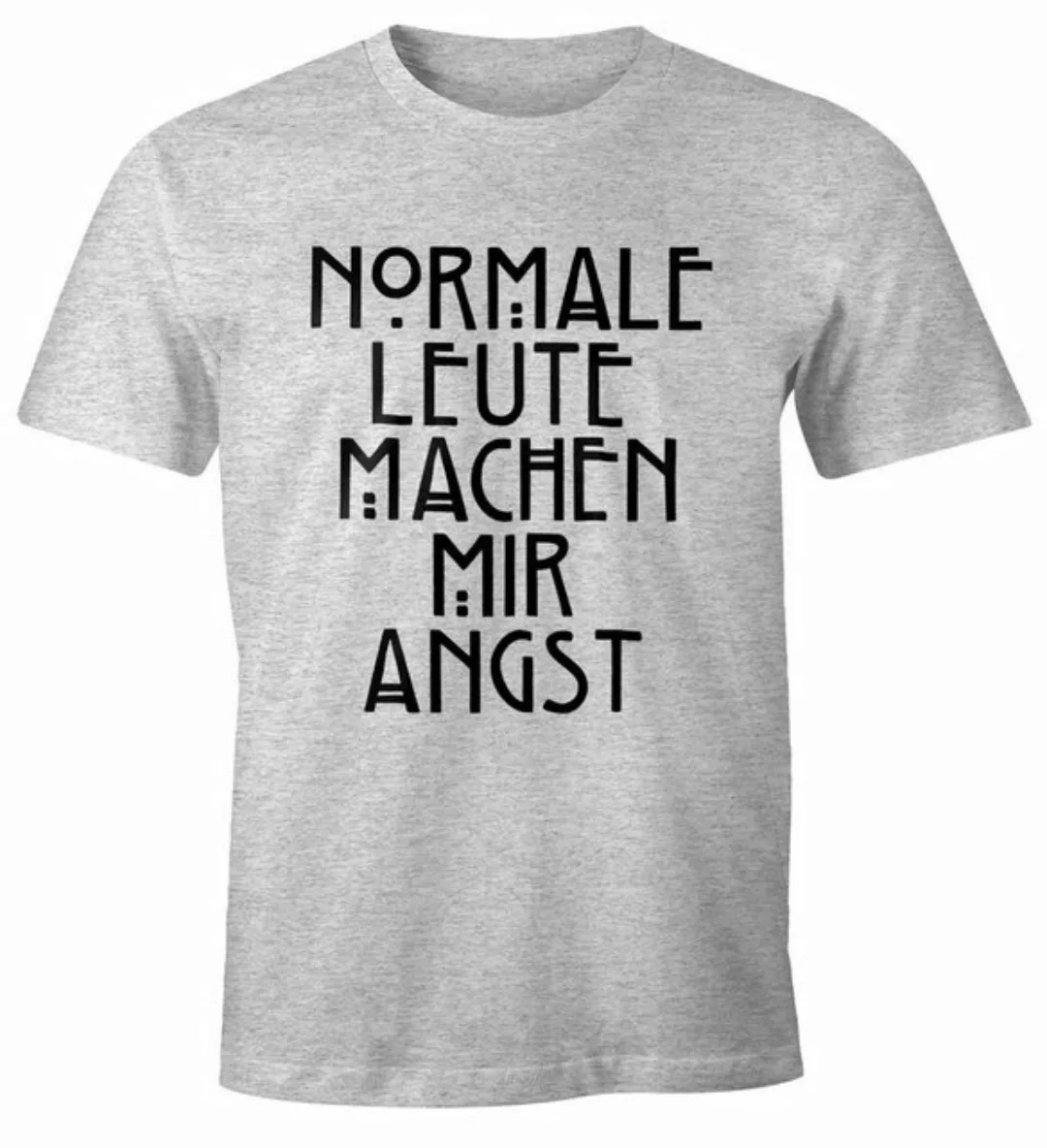 MoonWorks Print-Shirt Normale Leute machen mir Angst Herren T-Shirt Fun-Shi günstig online kaufen