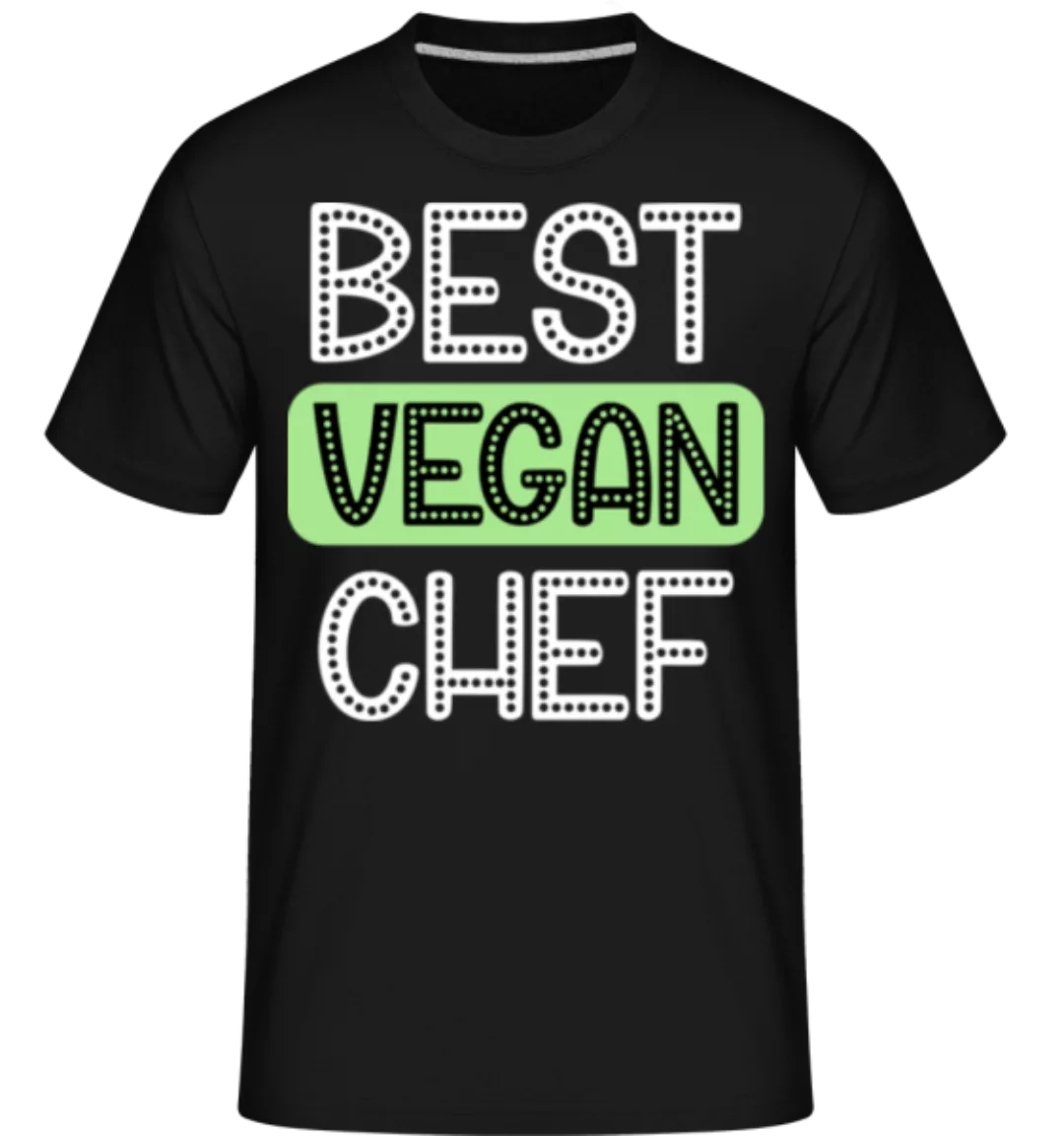 Best Vegan Chef · Shirtinator Männer T-Shirt günstig online kaufen