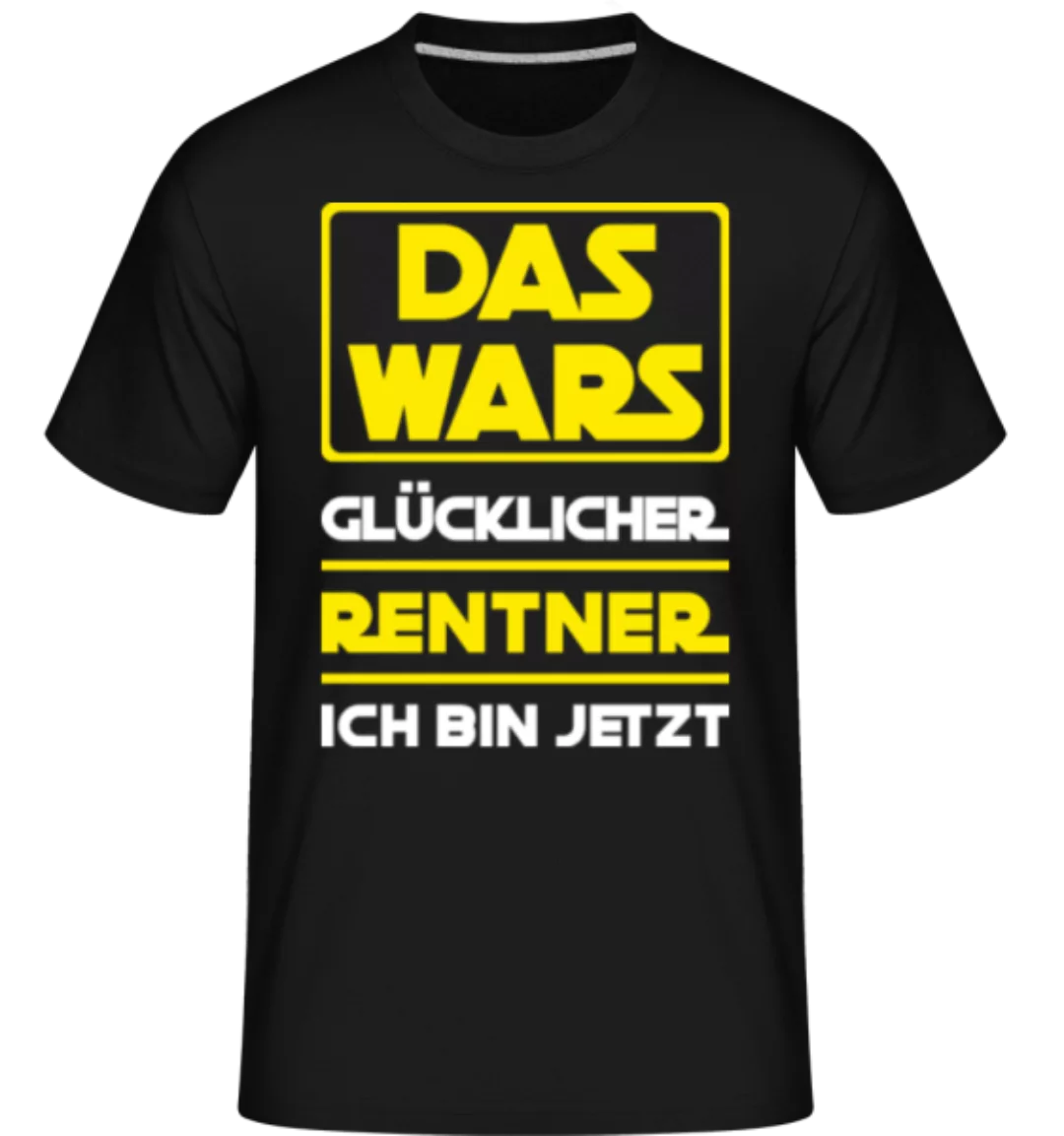 Das Wars Glücklicher Rentner · Shirtinator Männer T-Shirt günstig online kaufen