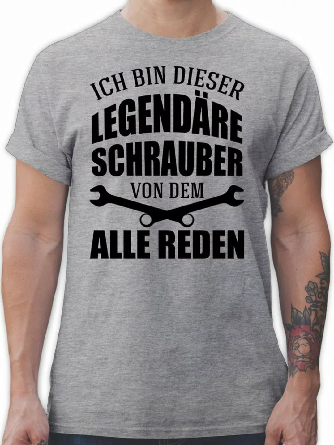 Shirtracer T-Shirt Ich bin dieser legendäre Schrauber von dem alle reden Ha günstig online kaufen