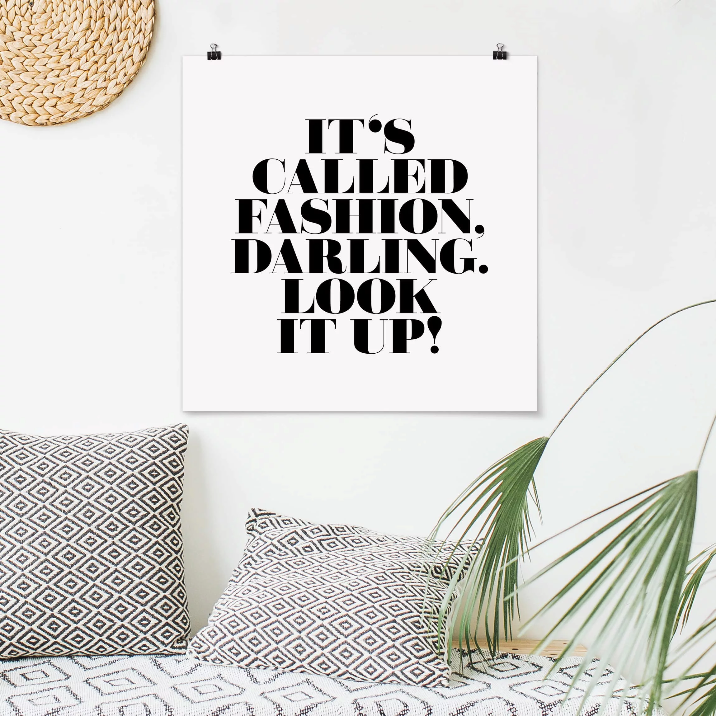 Poster Spruch - Quadrat It's called fashion, Darling günstig online kaufen