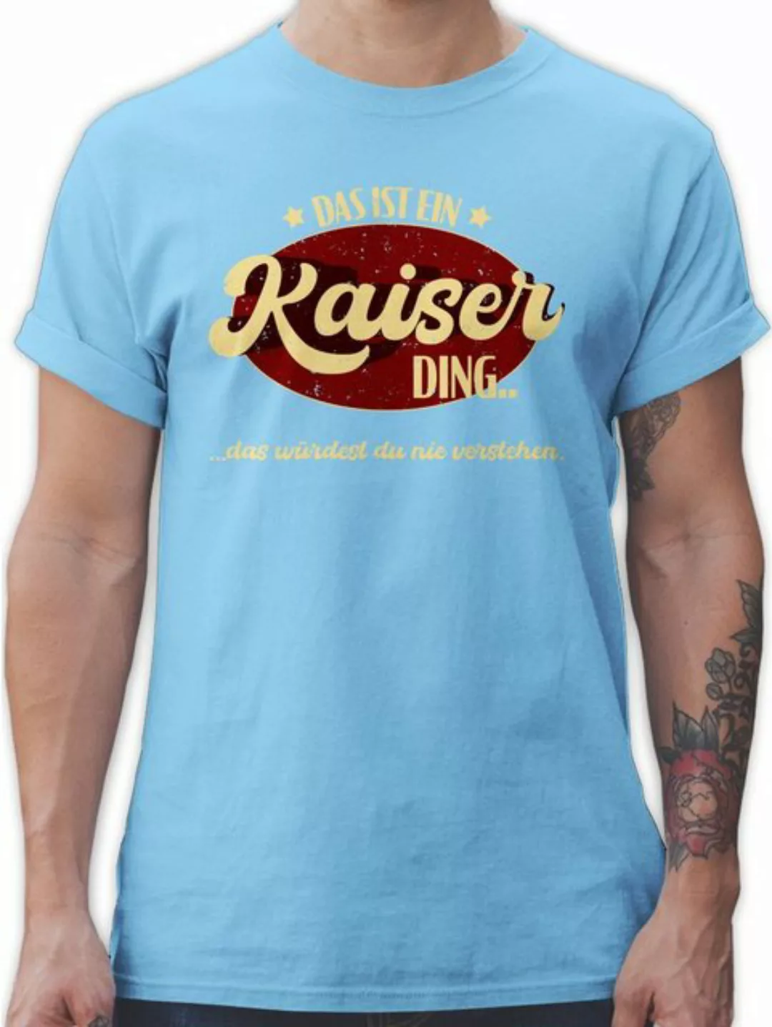 Shirtracer T-Shirt Das ist ein Kaiser Ding - Kaiserding Schlager Party Outf günstig online kaufen