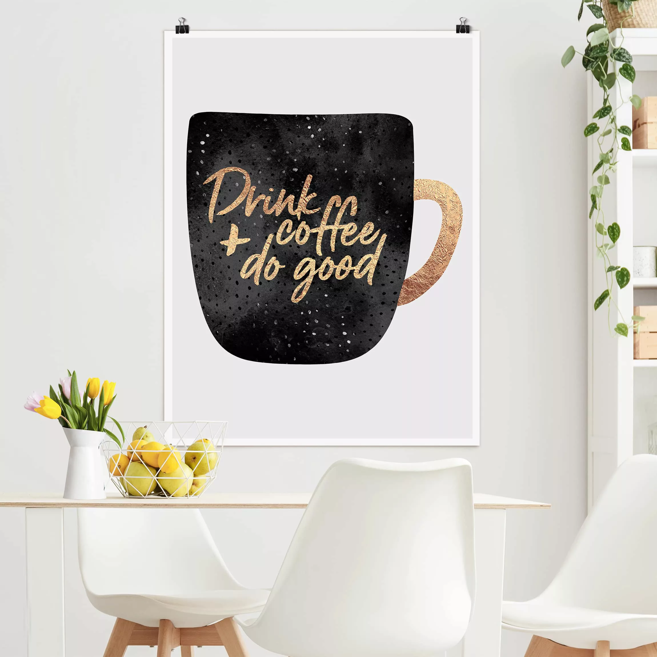 Poster Spruch - Hochformat Drink Coffee, Do Good - schwarz günstig online kaufen