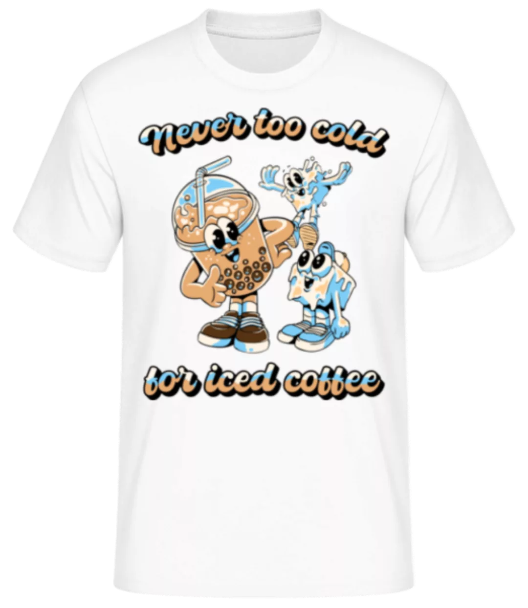 Iced Coffee Never Too Cold · Männer Basic T-Shirt günstig online kaufen