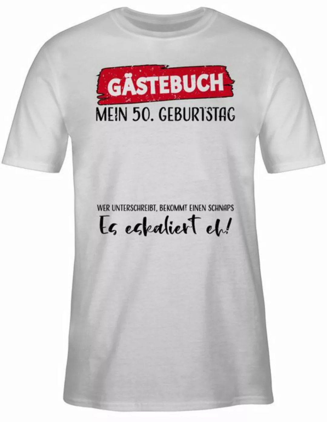 Shirtracer T-Shirt Gästebuch 50. Geburtstag 50. Geburtstag günstig online kaufen