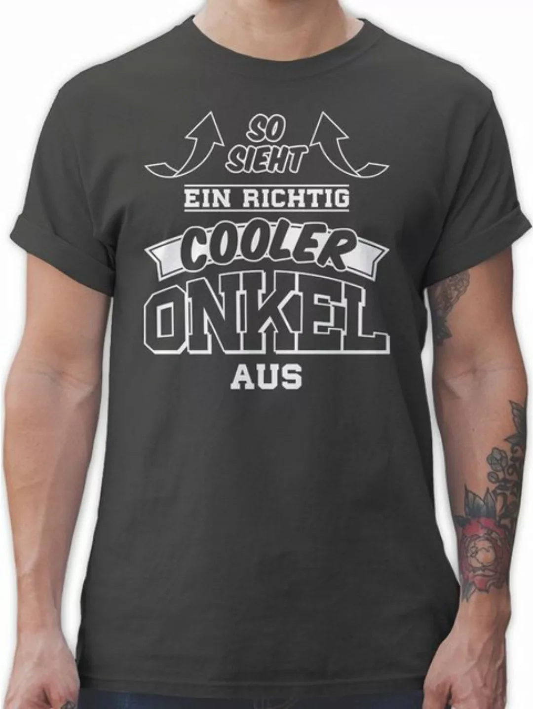 Shirtracer T-Shirt So sieht ein richtig cooler Onkel aus Pfeile Onkel günstig online kaufen