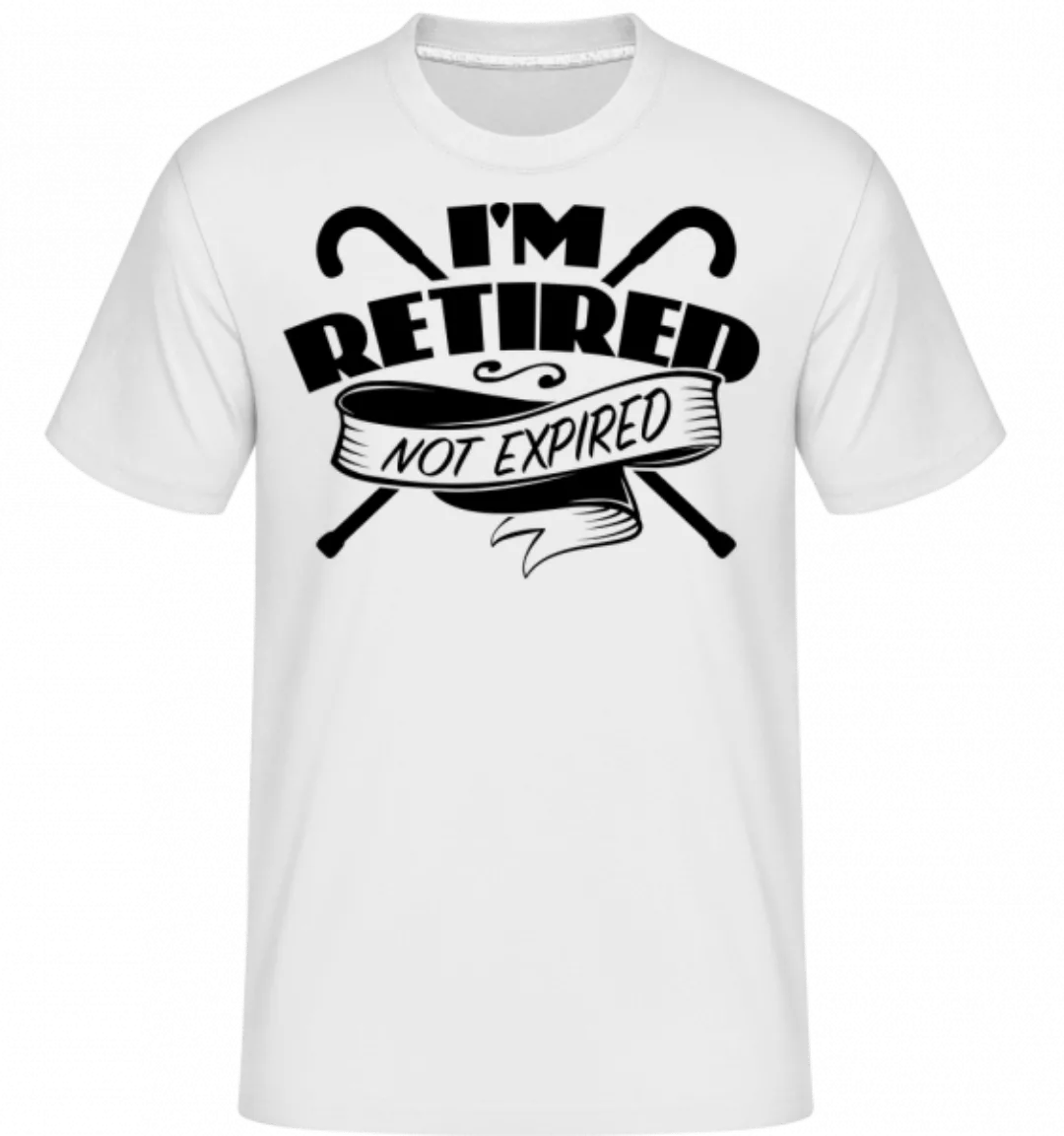 I'm Retired, Not Expired · Shirtinator Männer T-Shirt günstig online kaufen