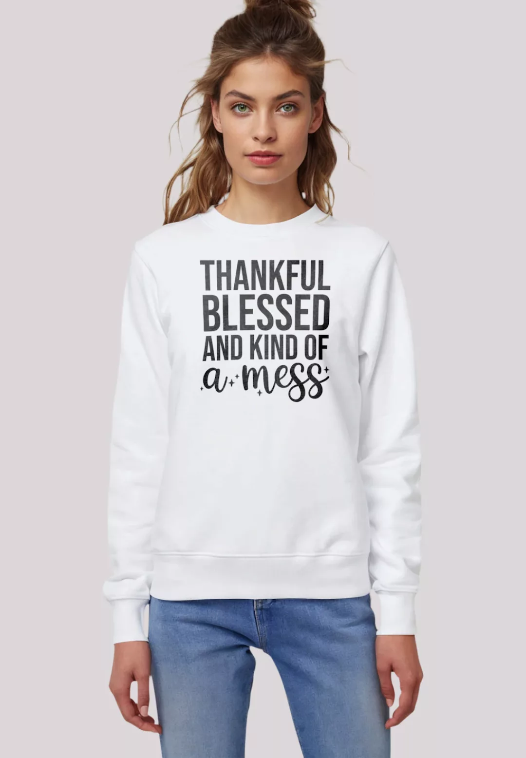 F4NT4STIC Sweatshirt "thankful blessed and kind of a mess", Premium Qualitä günstig online kaufen