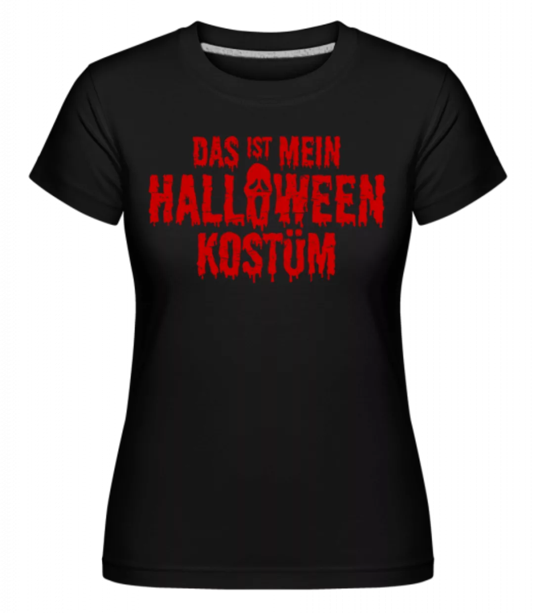 Das Ist Mein Halloween Kostüm · Shirtinator Frauen T-Shirt günstig online kaufen
