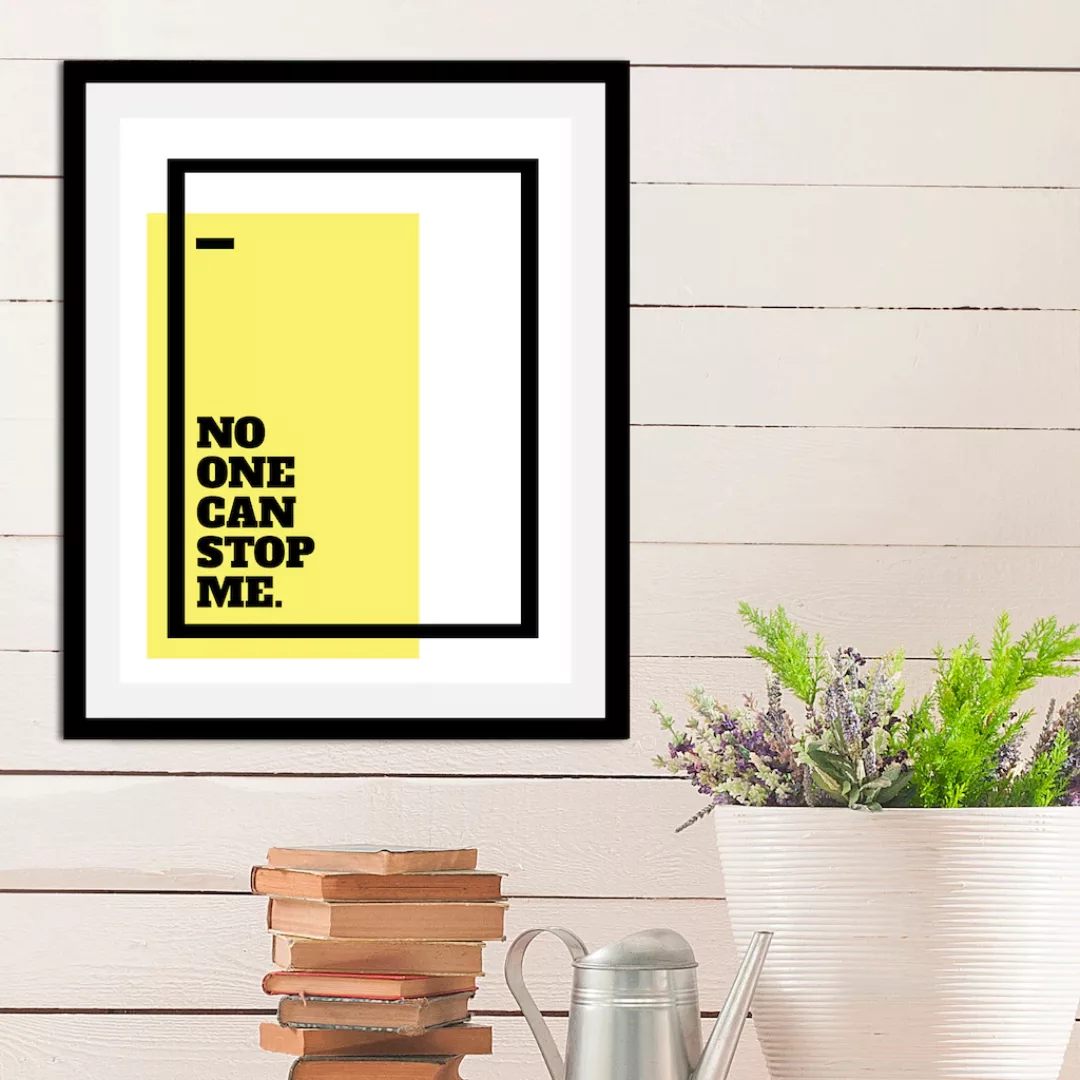 queence Bild "No one can stop me", Schriftzüge, (1 St.), gerahmt günstig online kaufen