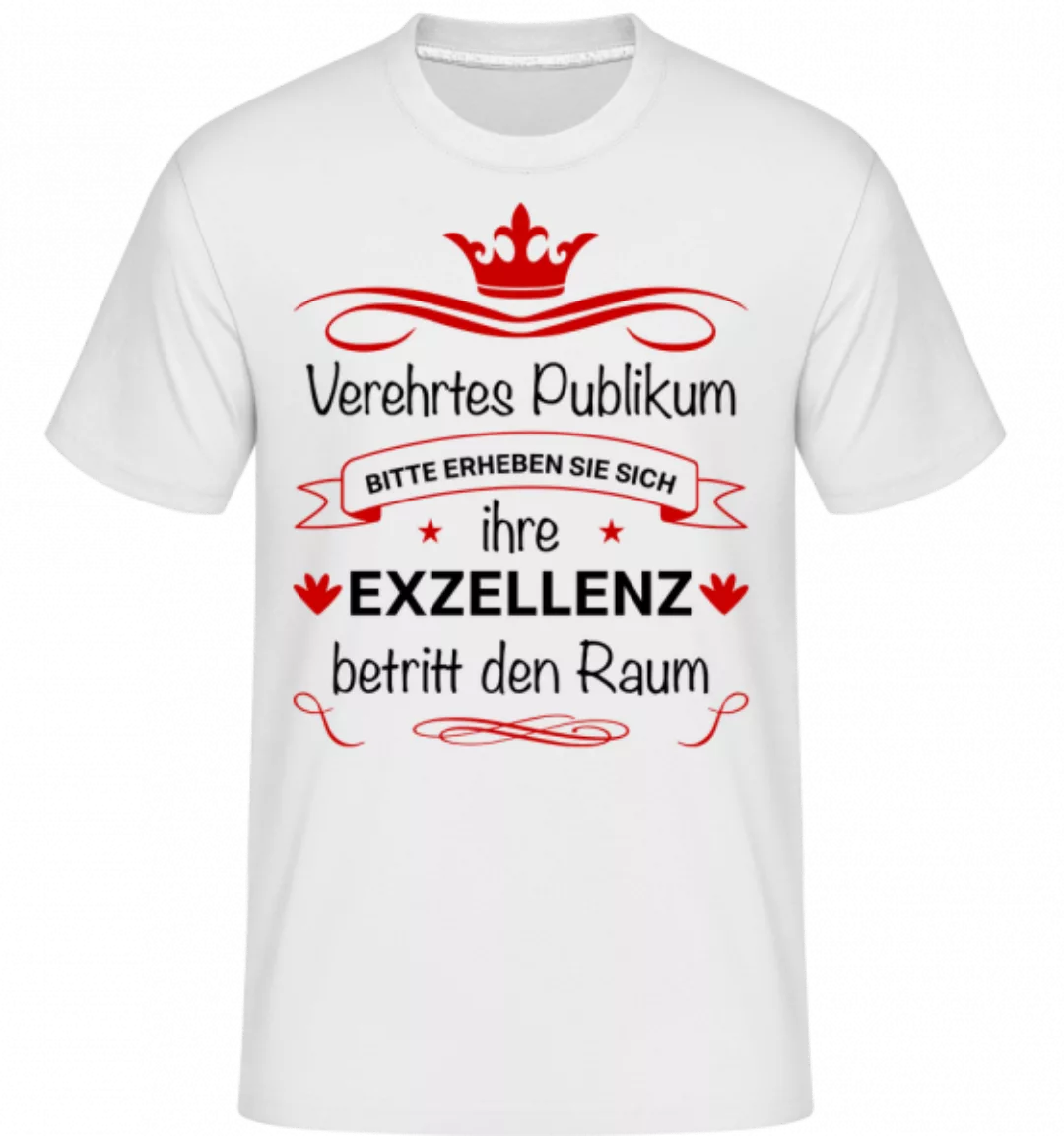 Ihre Exzellenz Betritt Den Raum · Shirtinator Männer T-Shirt günstig online kaufen