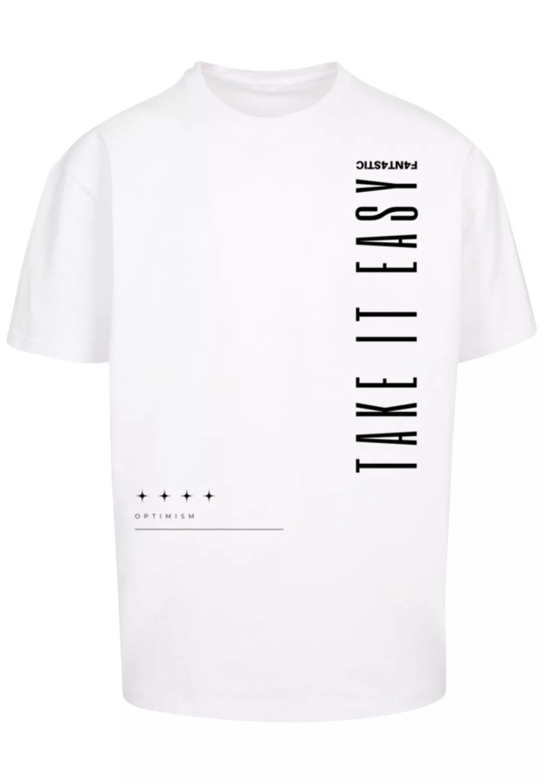 F4NT4STIC T-Shirt "Take It Easy OVERSIZE TEE", Print günstig online kaufen