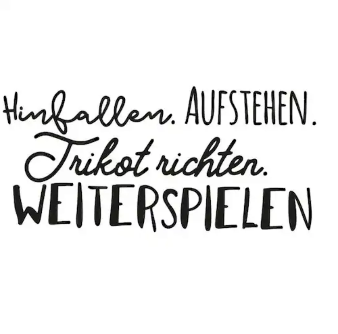 Wall-Art Wandtattoo »Spruch Hinfallen und Weiterspielen«, (1 St.), selbstkl günstig online kaufen