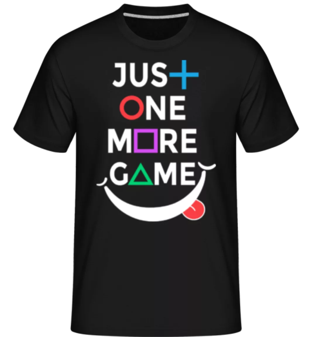 Just One More Game · Shirtinator Männer T-Shirt günstig online kaufen