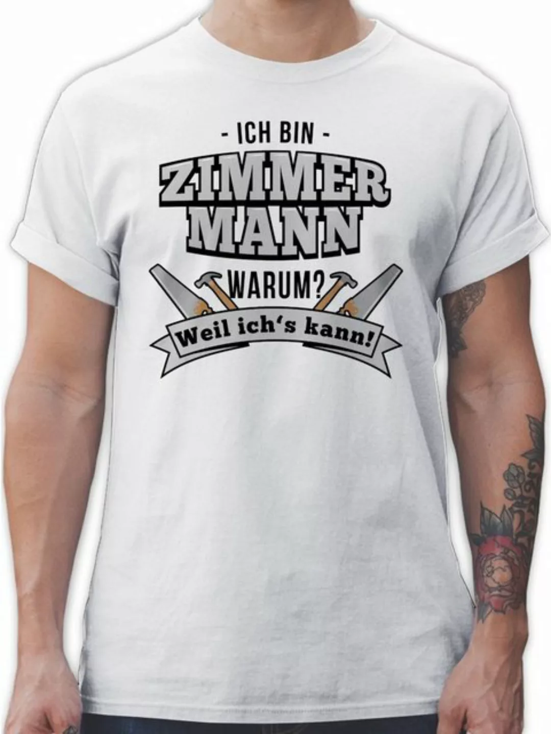 Shirtracer T-Shirt Ich bin Zimmermann Handwerker Geschenke günstig online kaufen