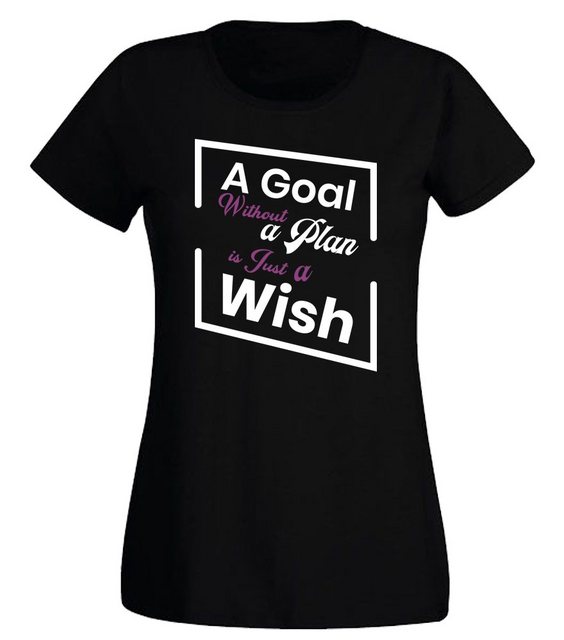G-graphics T-Shirt Damen T-Shirt - A goal without a plan is just a wish Sli günstig online kaufen
