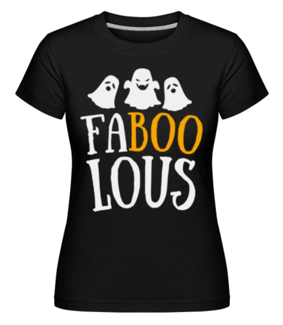 Faboolous · Shirtinator Frauen T-Shirt günstig online kaufen