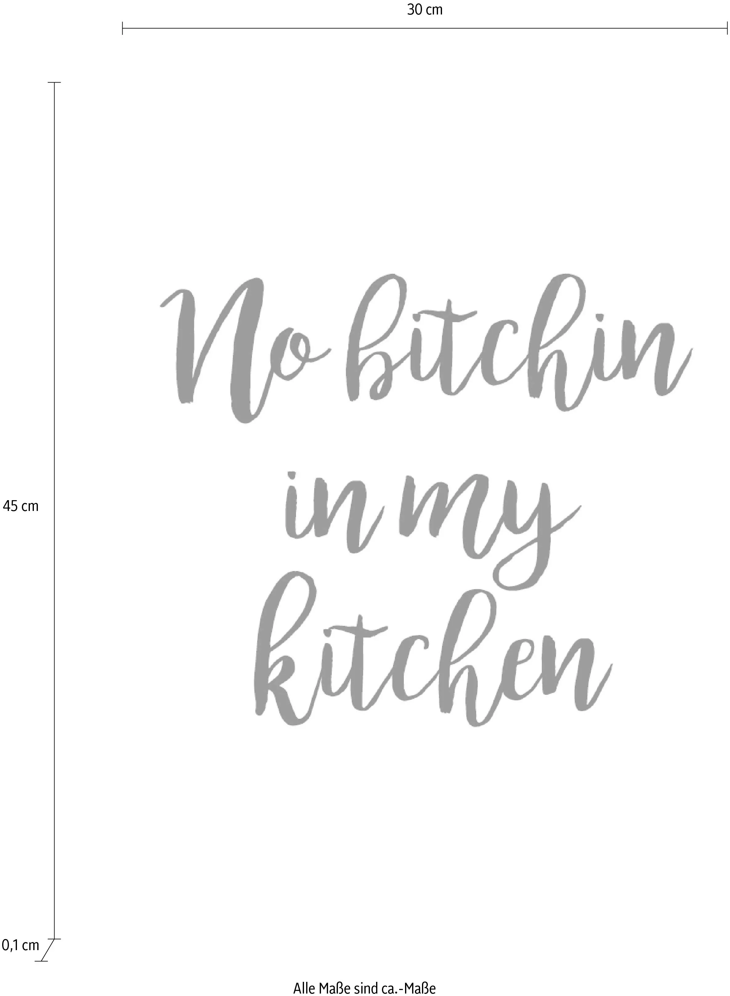 queence Wanddekoobjekt "No bitchin in my kitchen", Schriftzug auf Stahlblec günstig online kaufen