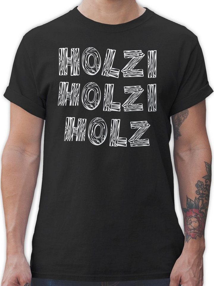 Shirtracer T-Shirt Holzi Holz Holz Sprüche Statement mit Spruch günstig online kaufen