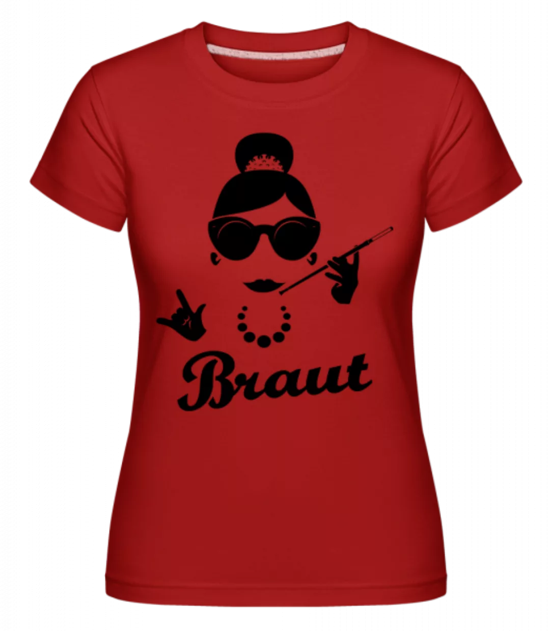 Braut · Shirtinator Frauen T-Shirt günstig online kaufen