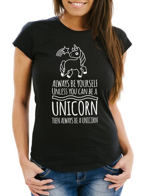 MoonWorks Print-Shirt Damen T-Shirt Einhorn Always be yourself unless you c günstig online kaufen