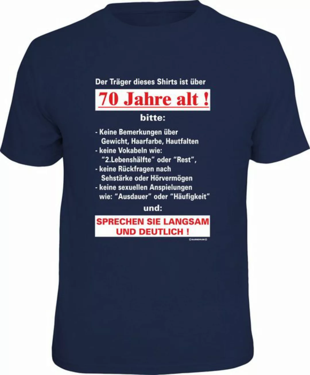 RAHMENLOS® T-Shirt Träger ist über 70 Jahre alt, sprechen Sie langsam... günstig online kaufen