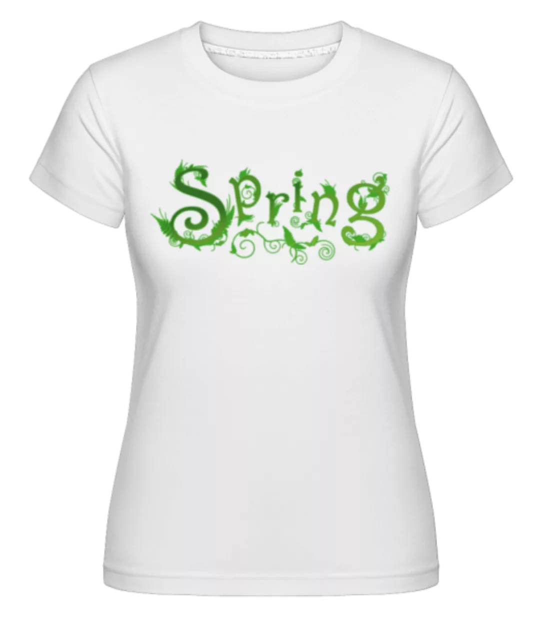 Spring Lettering · Shirtinator Frauen T-Shirt günstig online kaufen