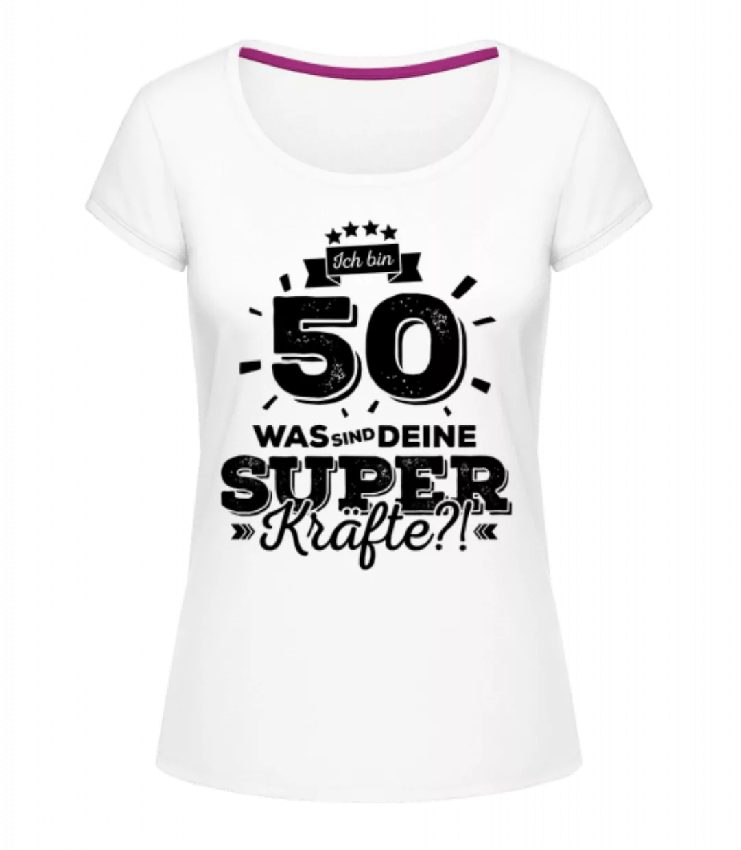 Ich Bin 50 - Superkräfte · Frauen T-Shirt U-Ausschnitt günstig online kaufen