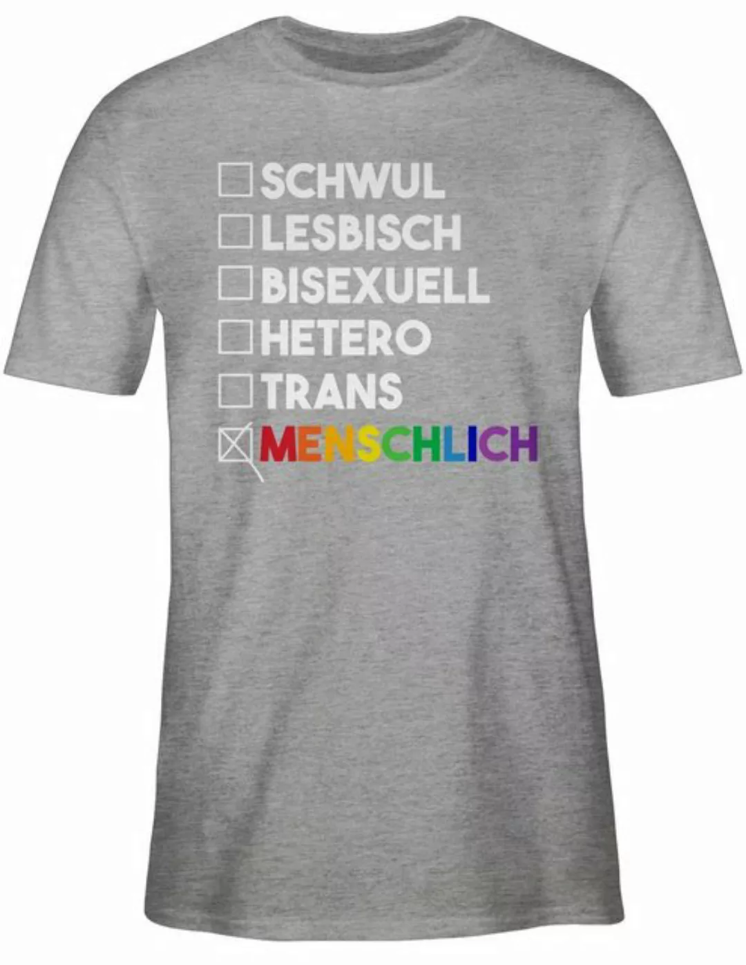 Shirtracer T-Shirt Menschlich - Deine Wahl - Pride - Regenbogen - weiß LGBT günstig online kaufen