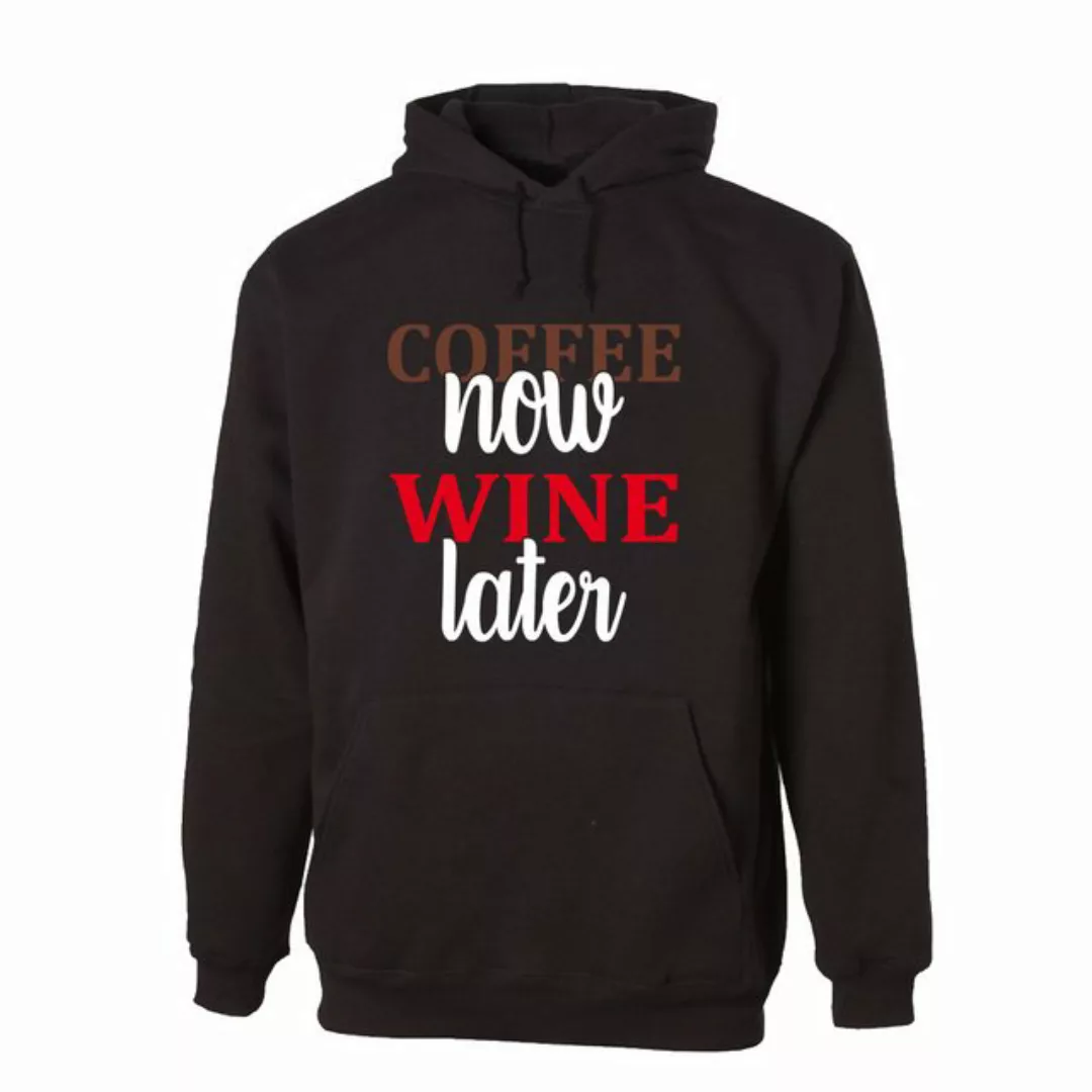 G-graphics Hoodie Coffee now – Wine later Unisex mit trendigem Frontprint f günstig online kaufen