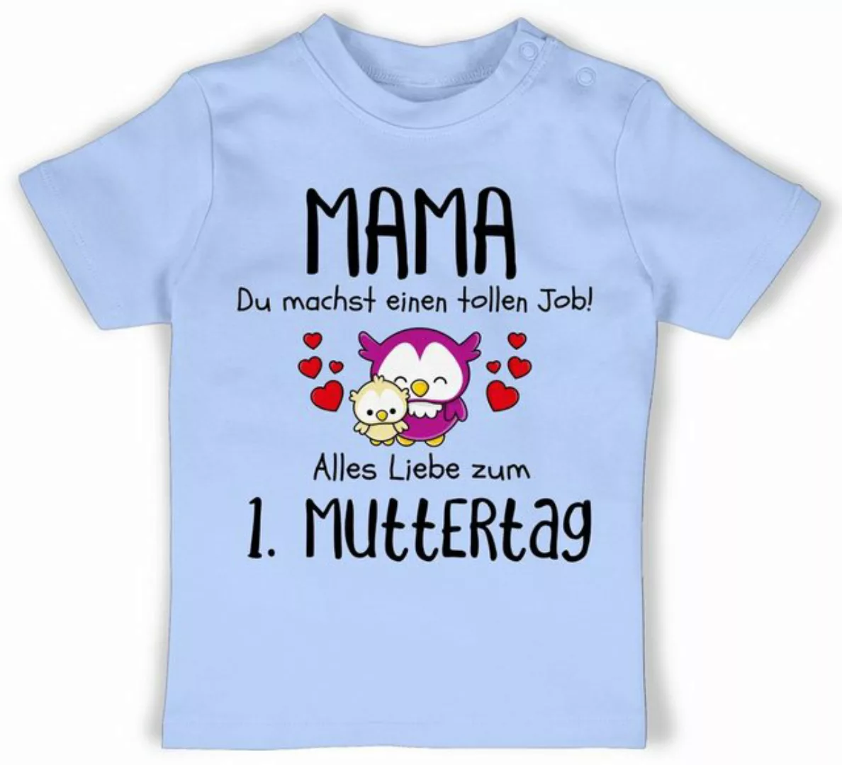 Shirtracer T-Shirt Mama - 1. Muttertag Erstes Muttertagsgeschenk Muttertags günstig online kaufen