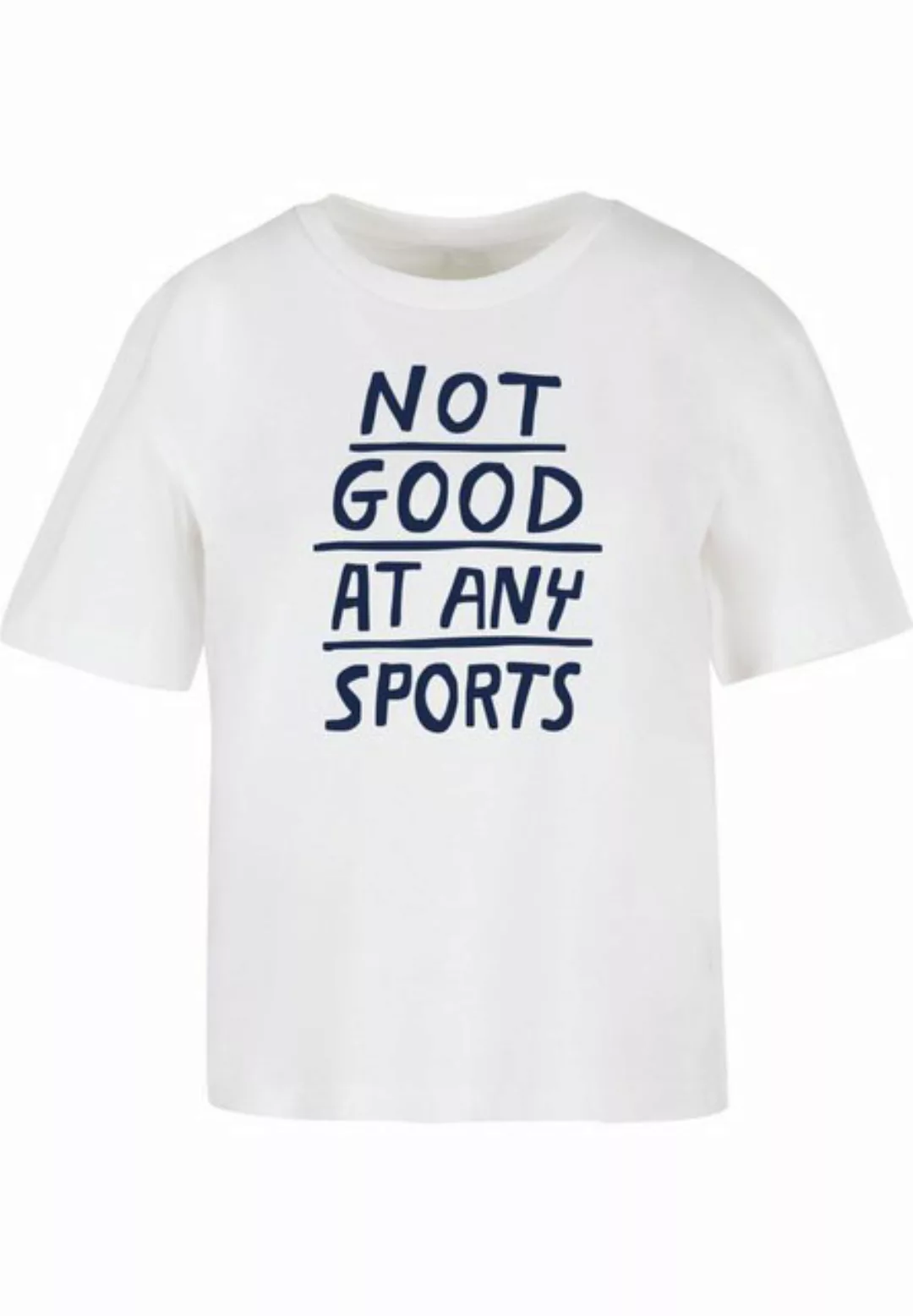 Miss Tee T-Shirt Miss Tee Not Good At Any Sports Tee (1-tlg) günstig online kaufen