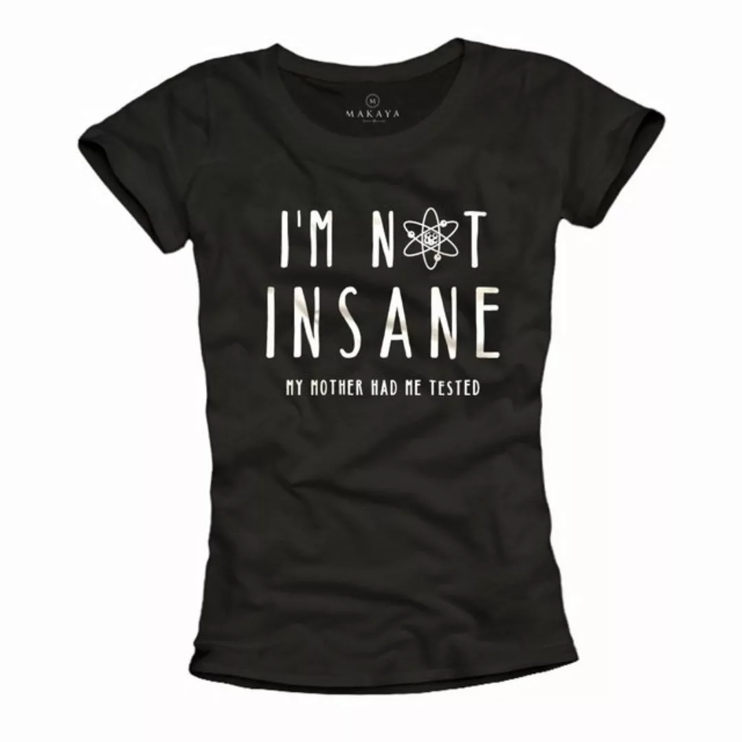 MAKAYA T-Shirt Damen Lustige Sprüche Shirts Frauen Not Insane Ausgefallene günstig online kaufen