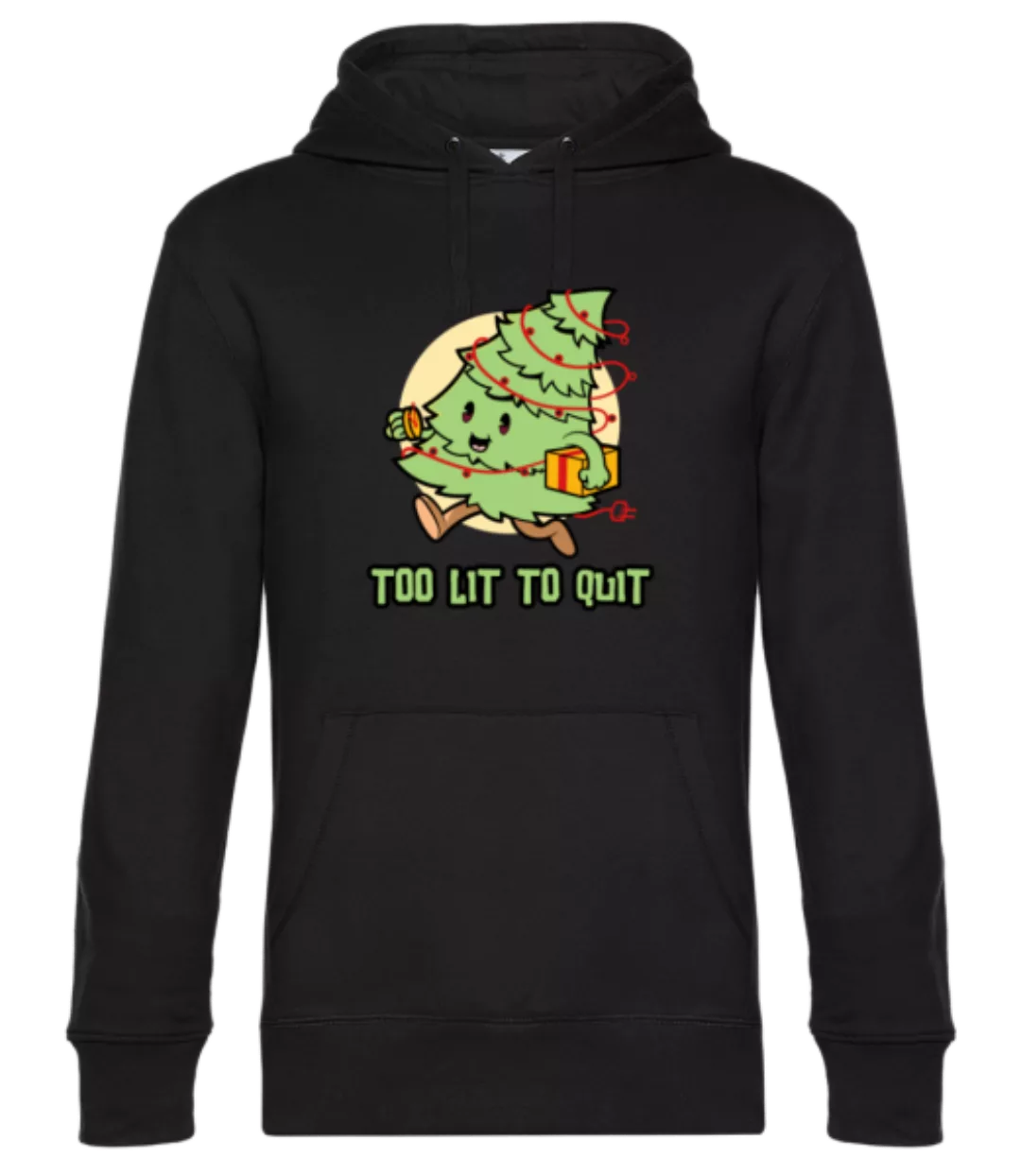 Too Lit To Quit · Unisex Premium Hoodie günstig online kaufen