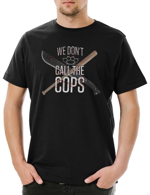 Urban Backwoods Print-Shirt We Don't Call The Cops Herren T-Shirt Ghetto Ga günstig online kaufen