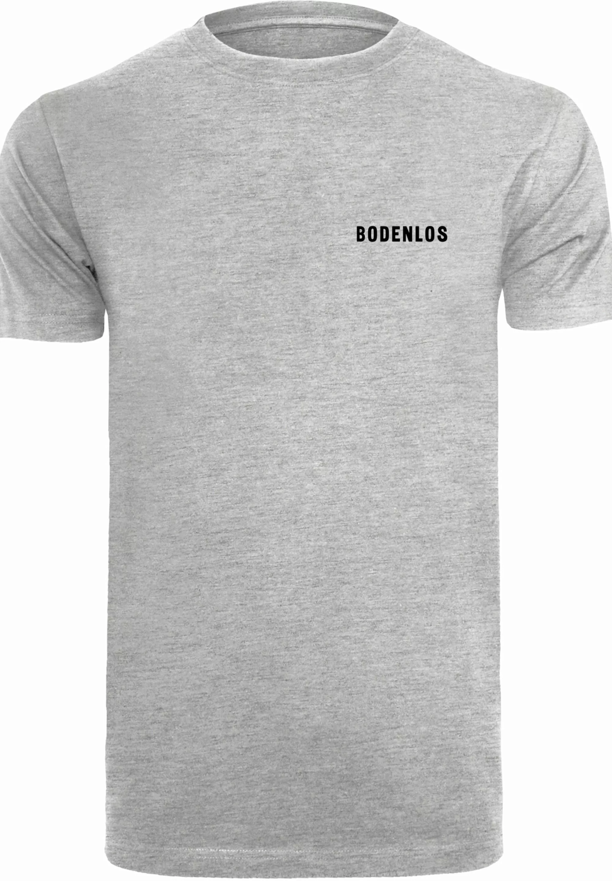 F4NT4STIC T-Shirt "Bodenlos", Jugendwort 2022, slang günstig online kaufen