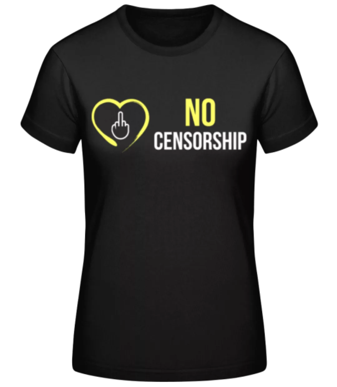 No Censorship · Frauen Basic T-Shirt günstig online kaufen