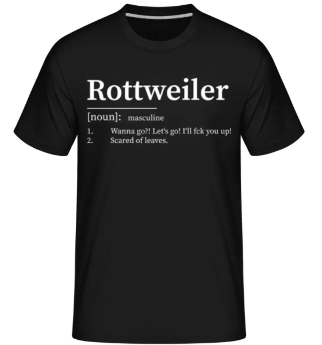 Rottweiler Definition · Shirtinator Männer T-Shirt günstig online kaufen
