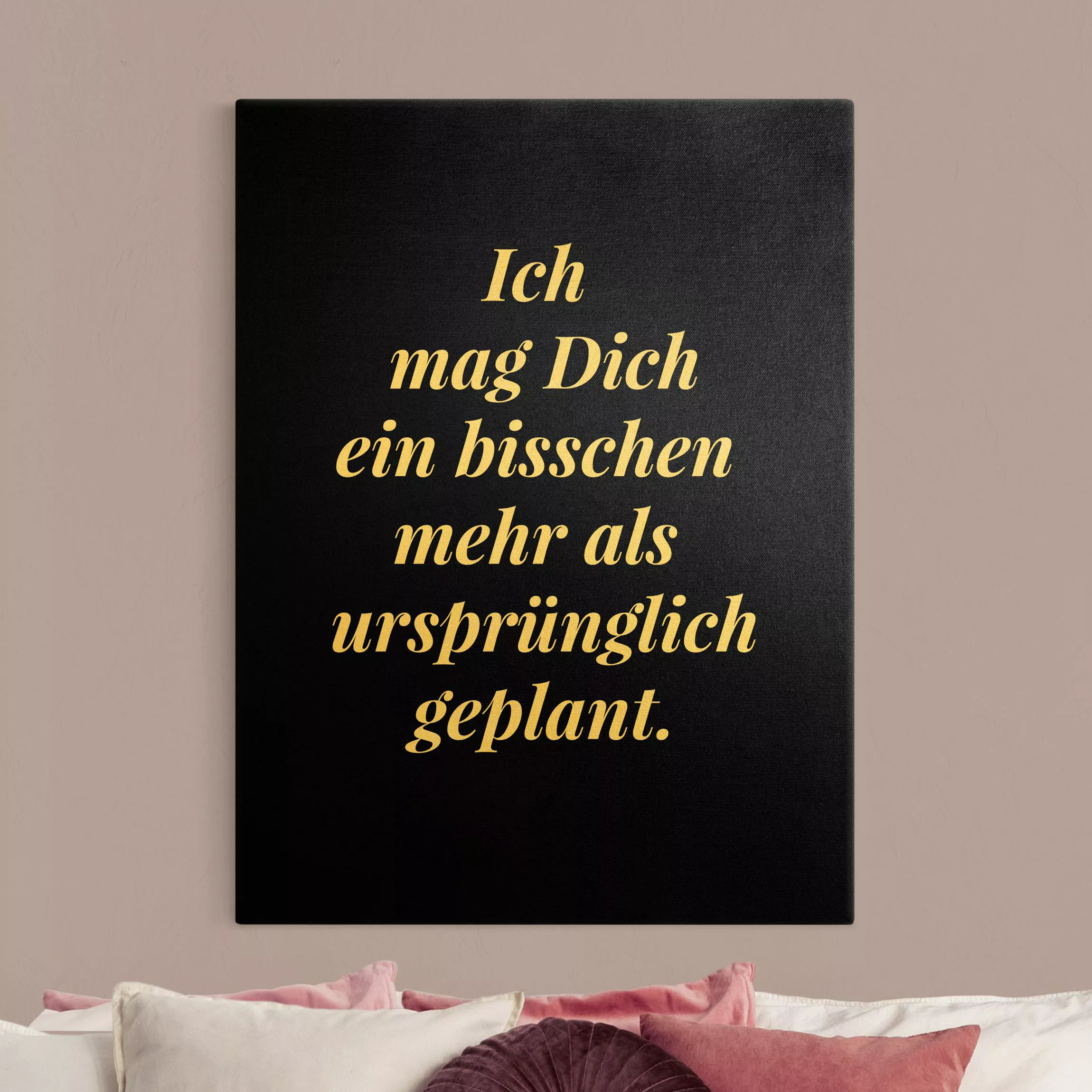 Leinwandbild Gold Ich mag Dich ein bisschen mehr Schwarz günstig online kaufen