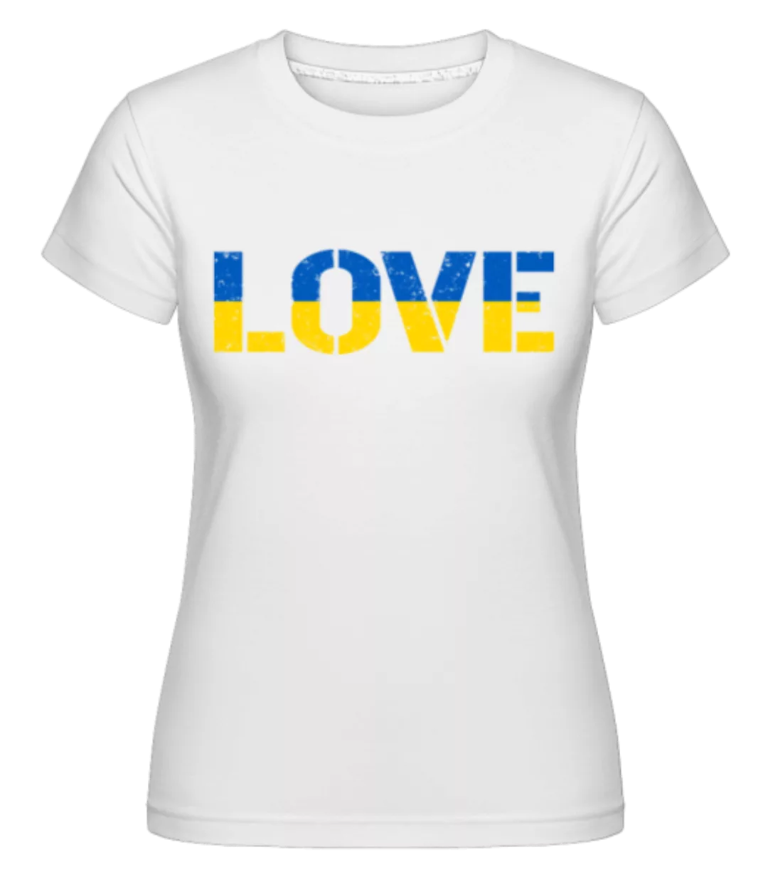 Love Ukraine · Shirtinator Frauen T-Shirt günstig online kaufen